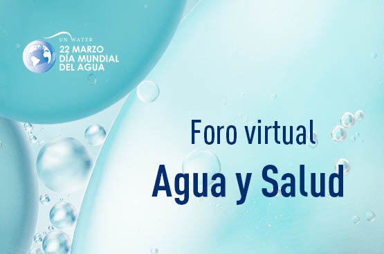 Ir a la noticia ¡Participa en el foro virtual ‘Agua y Salud’!
